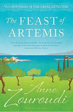 The Feast of Artemis by Anne Zouroudi