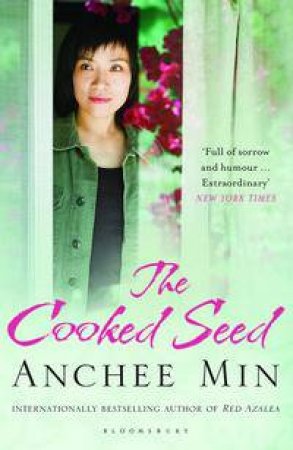 The Cooked Seed by Anchee Min