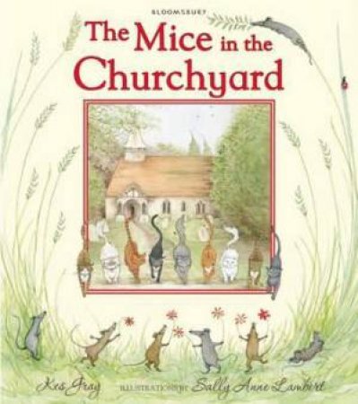 The Mice in the Churchyard by Kes Gray