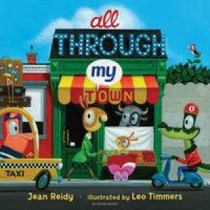 All Through My Town by Jean Reidy