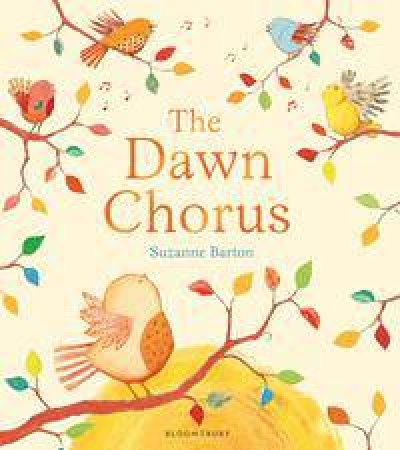 The Dawn Chorus by Suzanne Barton