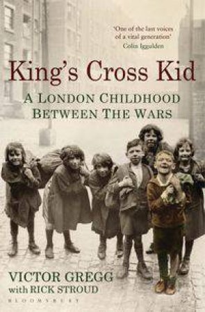 King's Cross Kid by Victor Gregg