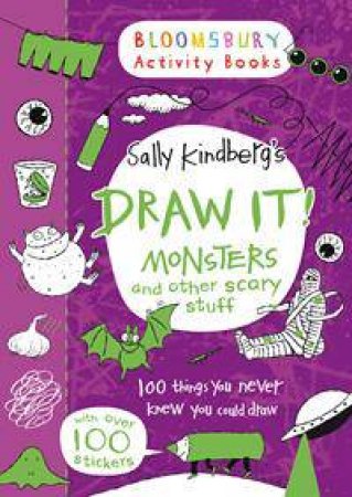 Draw It: Monsters by Sally Kindberg