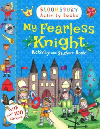 My Fearless Knights Activity and Sticker Book by Various