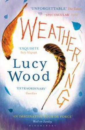 Weathering by Lucy Wood