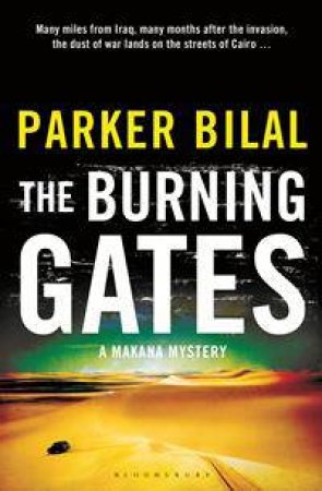 The Burning Gates by Parker Bilal