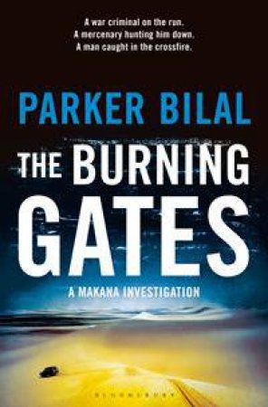 The Burning Gates by Parker Bilal