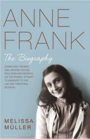 Anne Frank by Melissa Muller