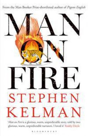 Man On Fire by Stephen Kelman