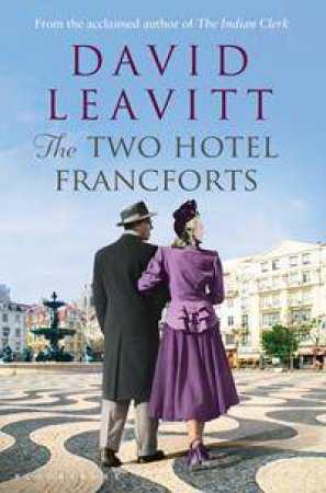 The Two Hotel Francforts by David Leavitt