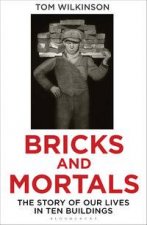 Bricks and Mortals