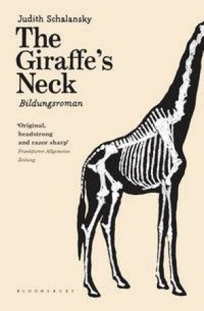 The Giraffe's Neck by Judith Schalansky