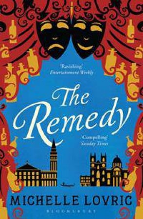 The Remedy by Michelle Lovric