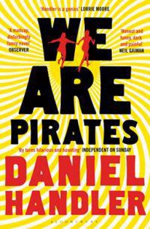 We Are Pirates by Daniel Handler