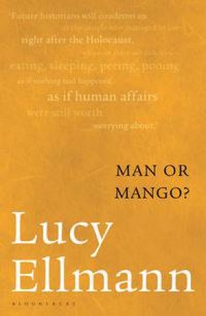 Man or Mango? by Lucy Ellmann