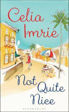 Not Quite Nice by Celia Imrie