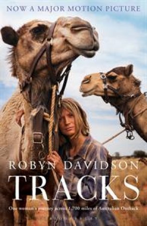 Tracks  Ed. by Robyn Davidson