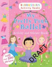 My Pretty Pink Ballet Activity and Sticker Book