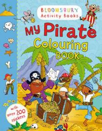 My Pirate Colouring Book by Various