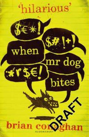 When Mr Dog Bites by Brian Conaghan