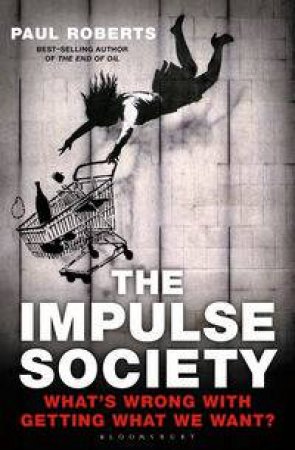 Impulse Society by Paul Roberts