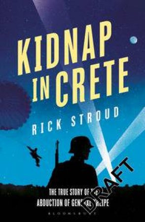 Kidnap in Crete by Rick Stroud