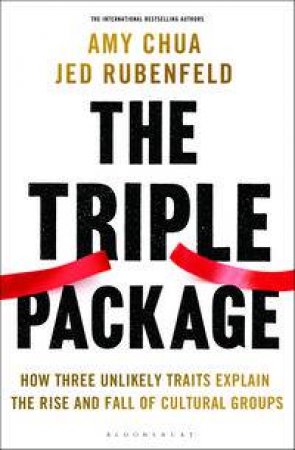 The Triple Package by Amy Chua & Jed Rubenfeld