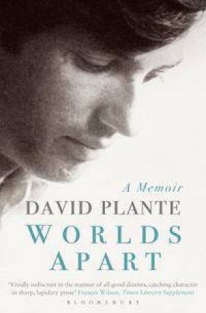 Worlds Apart by David Plante