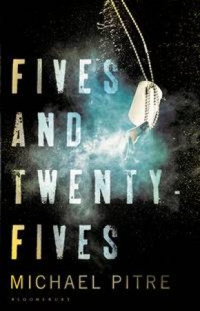 Fives and Twenty-Fives by Michael Pitre