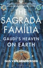 Sagrada Familia Gaudis Heaven On Earth