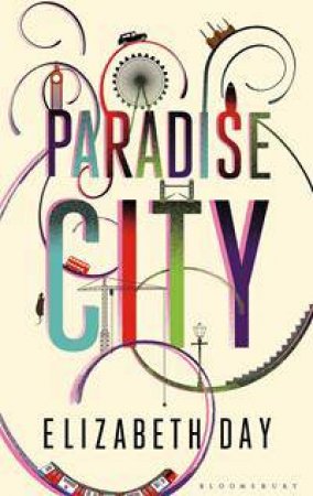 Paradise City by Elizabeth Day