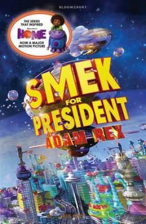 Smek for President by Adam Rex