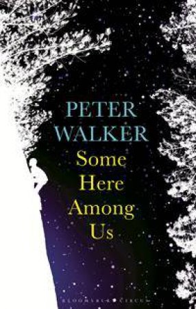 Some Here Among Us by Peter Walker