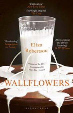 Wallflowers by Eliza Robertson