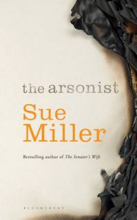 The Arsonist by Sue Miller