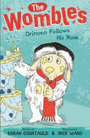 The Wombles: Orinoco Follows His Nose by Sarah Courtauld