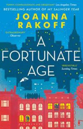 A Fortunate Age by Joanna Rakoff