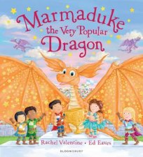 Marmaduke the Very Popular Dragon