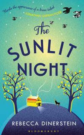 The Sunlit Night by Rebecca Dinerstein