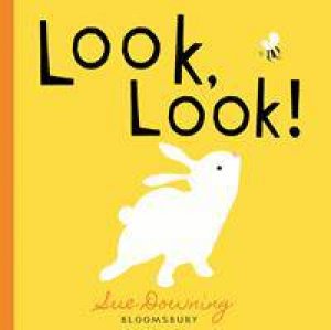 Look, Look! by Sue Downing