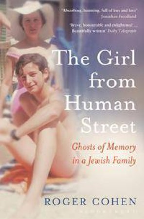 The Girl From Human Street by Roger Cohen