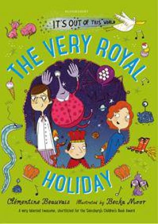 The Very Royal Holiday by Clementine Beauvais & Becka Moor