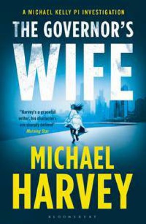 The Governor's Wife by Michael Harvey