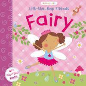 Lift-The-Flap Friends Fairy by Sophie Hanton