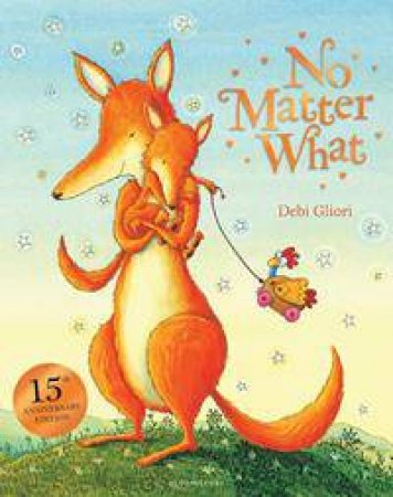 Big Book: No Matter What by Debi Gliori