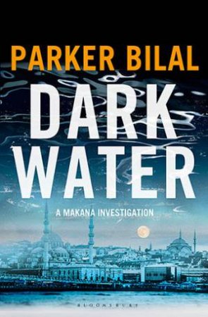 Dark Water by Parker Bilal