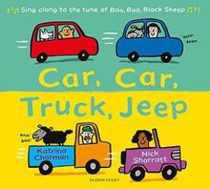 Car, Car, Truck, Jeep by Katrina Charman