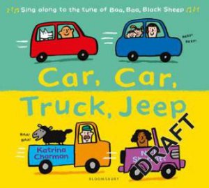 Car, Car, Truck, Jeep by Katrina Charman