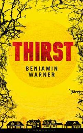 Thirst by Benjamin Warner