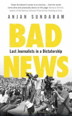 Bad News by Anjan Sundaram